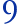 9